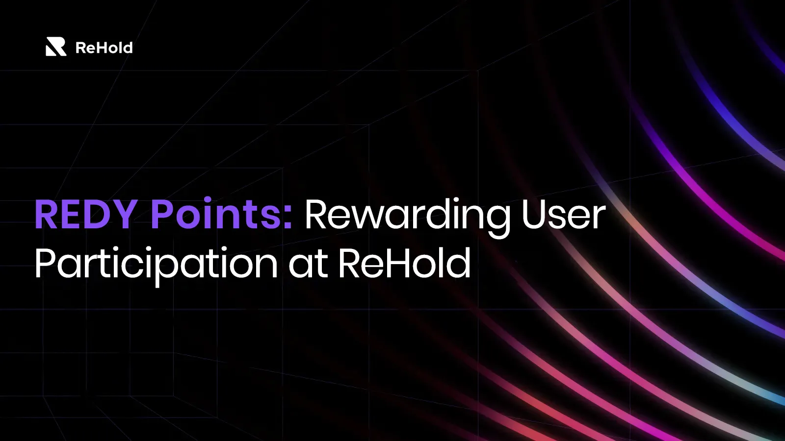 REDY Points: Rewarding User Participation at ReHold
