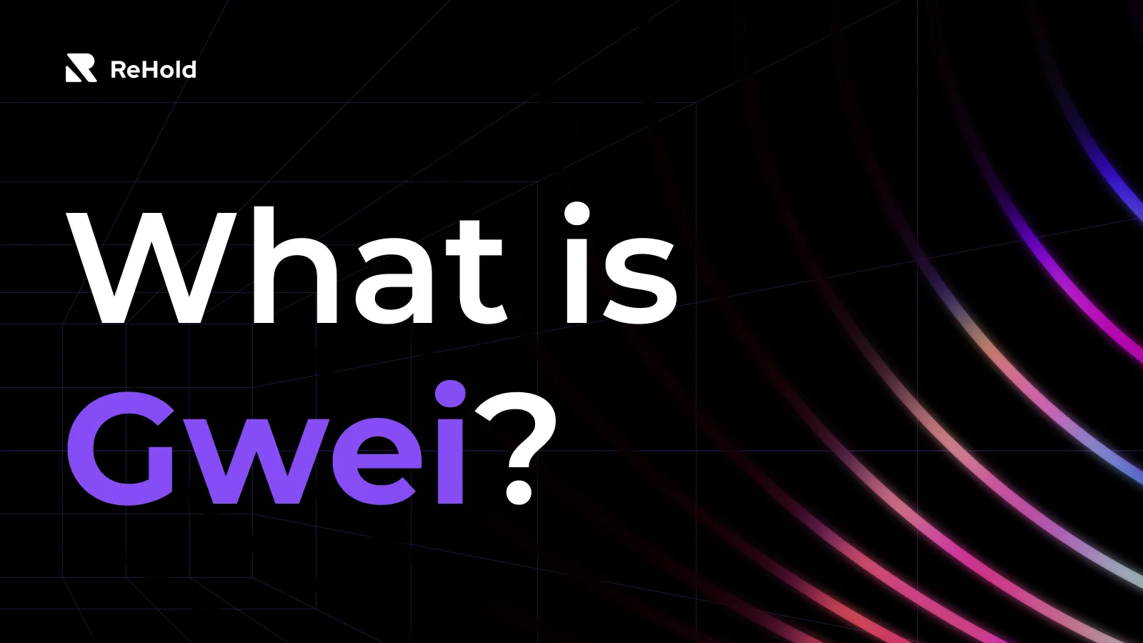 What Is Gwei?