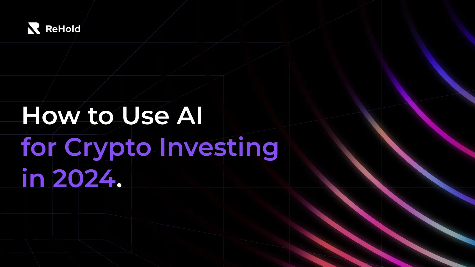 How to Use AI for Crypto Investing
