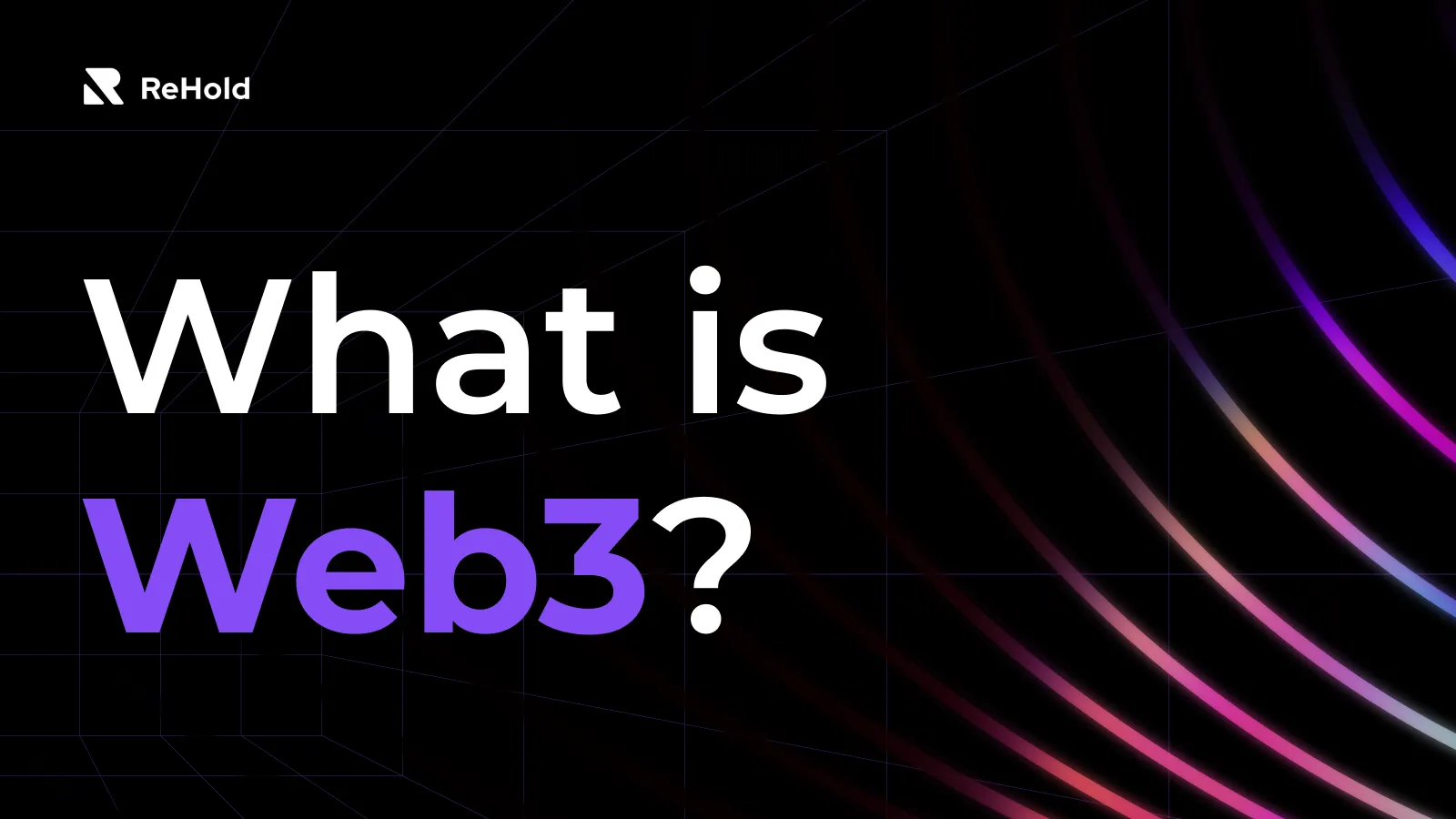 What Is Web3 All About?